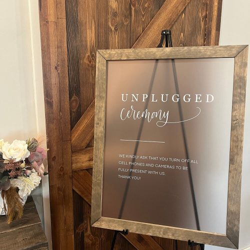 Frosted Acrylic Unplugged Wedding Ceremony Sign with Wooden Frame