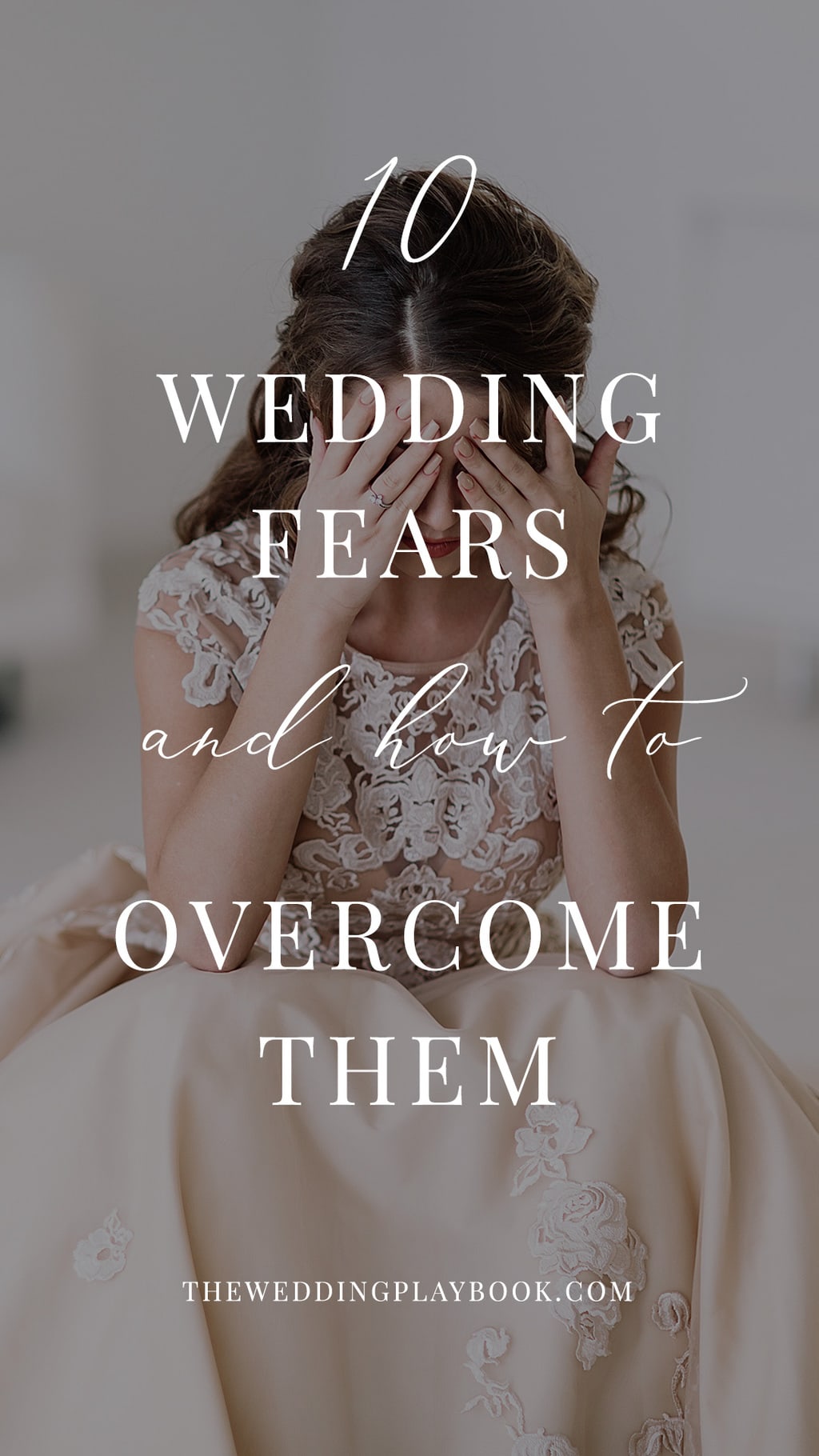Top 10 Wedding Fears (And How to Overcome Them)